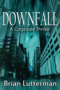 Downfall by Brian Lutterman