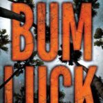 Bum Luck by Paul Levine